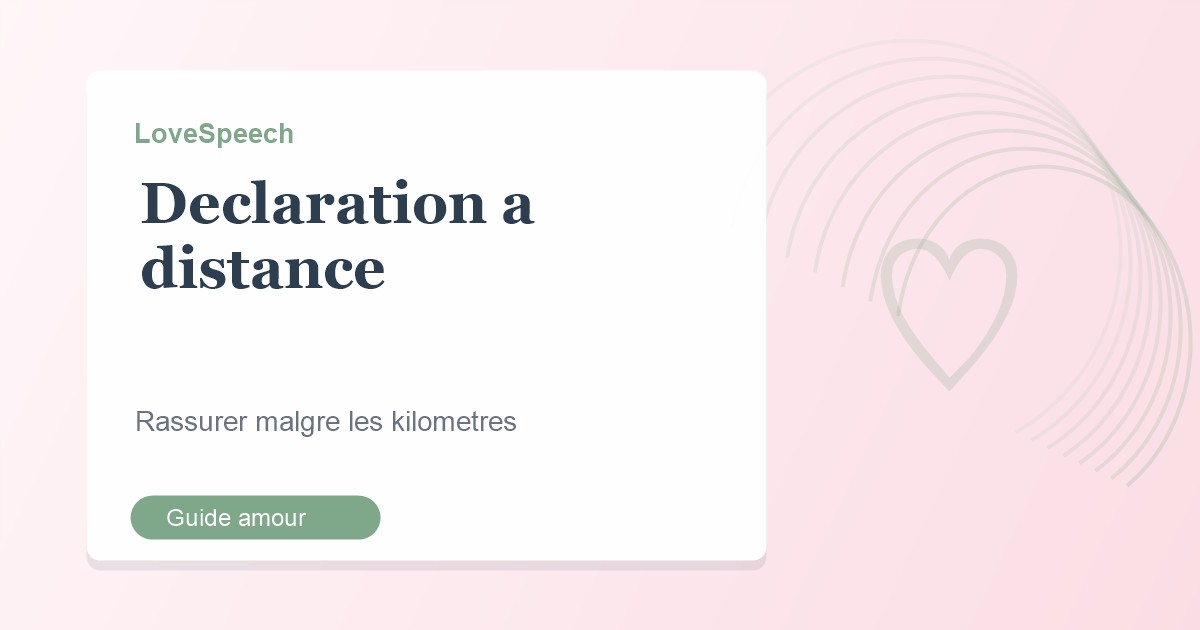 Déclaration d’amour à distance : trouver les bons mots