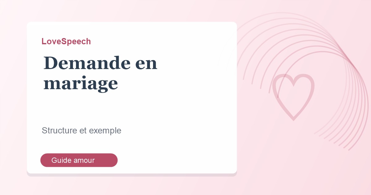 Discours de demande en mariage : structure et exemple