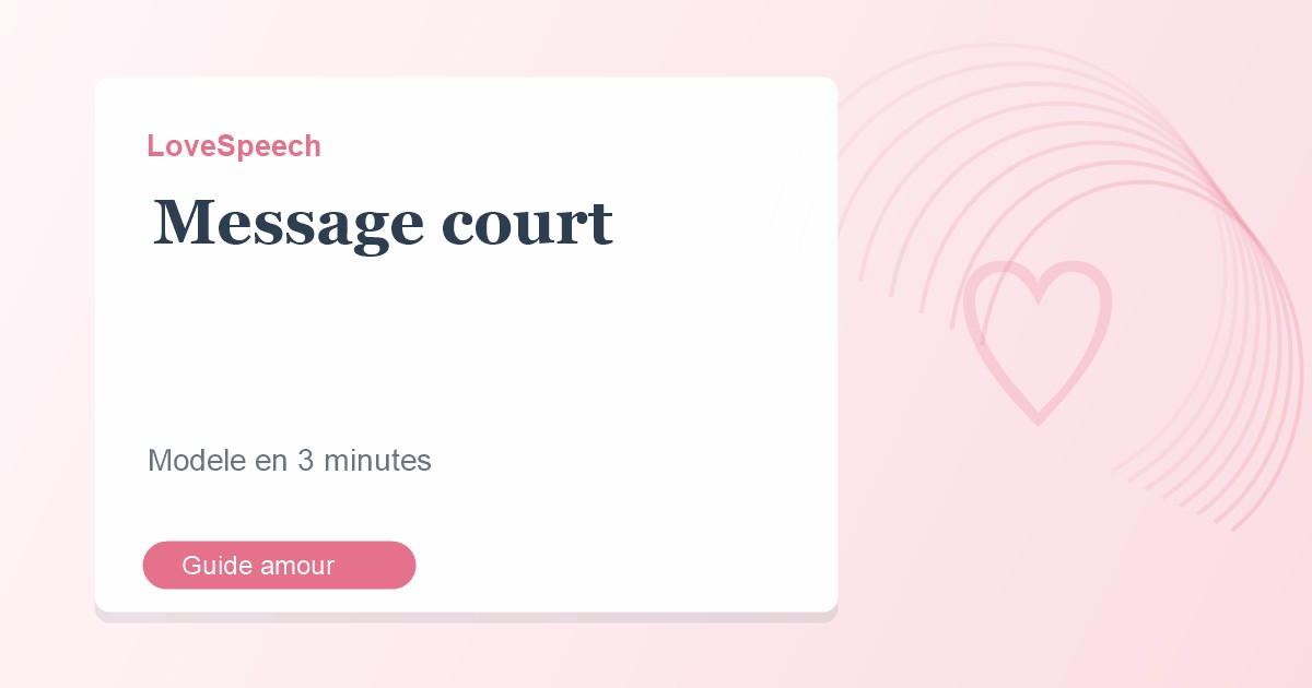 Message d’amour court : modèle en 3 minutes