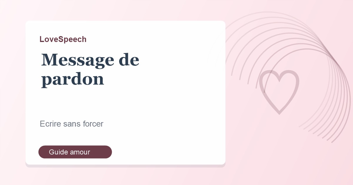 Message de pardon en amour : écrire sans forcer